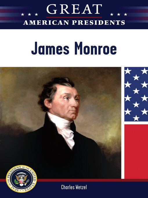 Title details for James Monroe by Charles Wetzel - Available